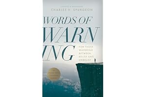Words of Warning (Annotated, Updated Edition): For Those Wavering Between Belief and Unbelief
