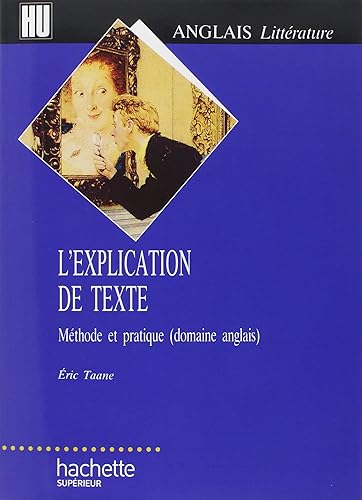 Download L'EXPLICATION DE TEXTE. Méthode et pratique (domaine anglais) PDF