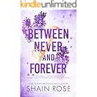 Between Never and Forever: A Best Friend's Brother Fake Engagement Romance (Hardy Billionaires)