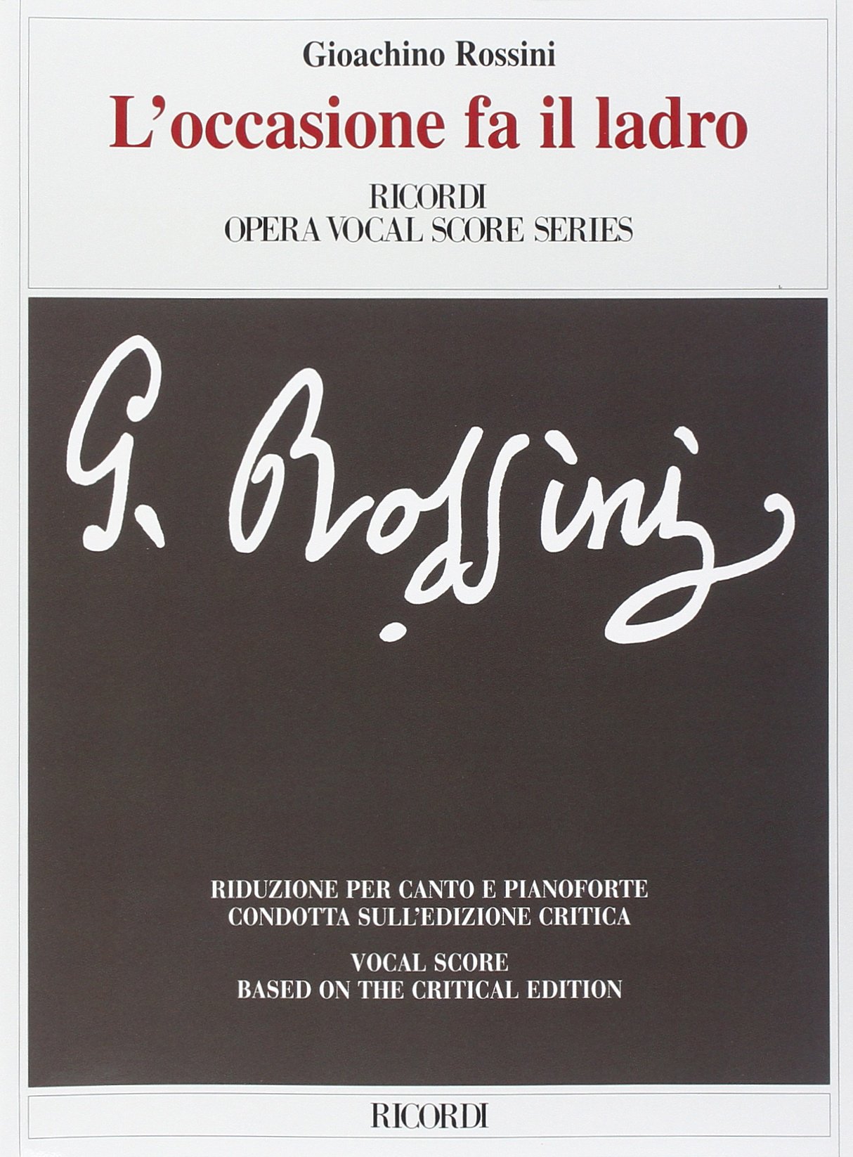 L'Occasione Fa Il Ladro: Vocal Score
