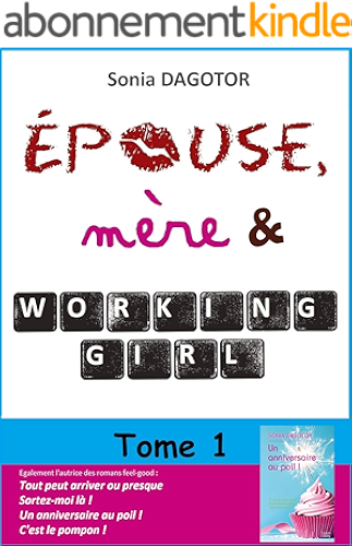 Download Epouse, mère et working girl - Tome 1 PDF