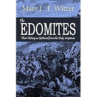 The Edomites: Their History as Gathered from the Holy Scriptures (1888) book cover The Edomites: Their History as Gathered from the Holy Scriptures (1888) book cover