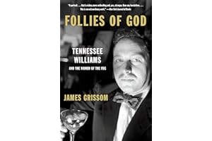 Follies of God: Tennessee Williams and the Women of the Fog