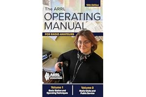 The ARRL Operating Manual for Radio Amateurs; Volume 1 and 2