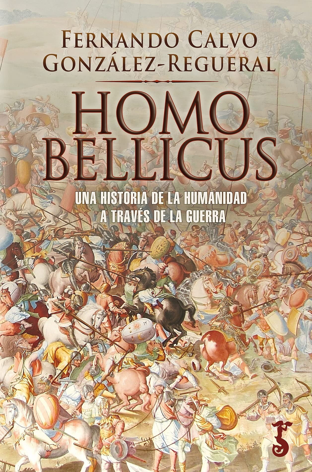 Arzalia Ediciones Homo Bellicus. Una Historia De La Humanidad A Travès De La Guerra (Arzalia Historia)