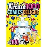 Archie 1000 Page Comics Delight (Archie 1000 Page Digests)