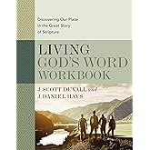 Living God's Word Workbook: Discovering Our Place in the Great Story of Scripture