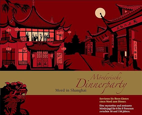Mörderische Dinnerparty, Mord in Shanghai