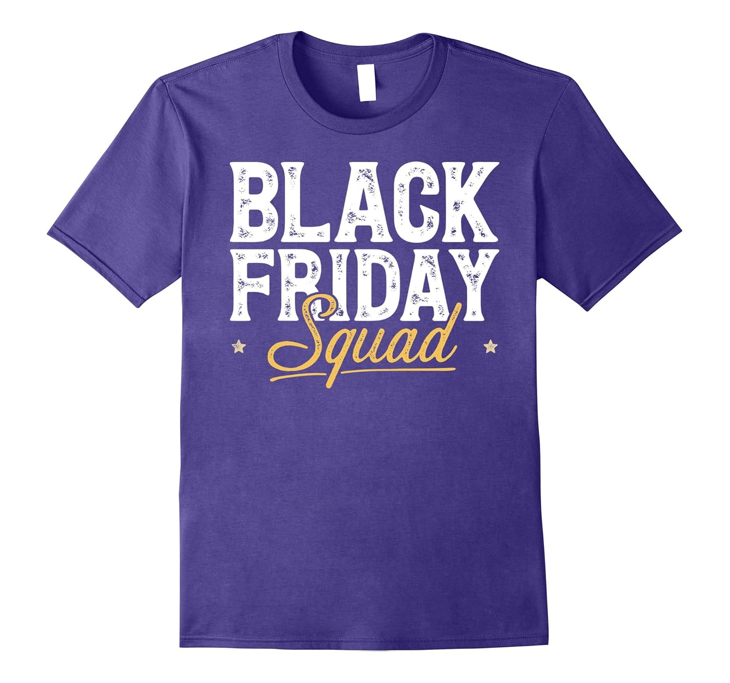 Black Friday Squad T Shirt 2017 Crew Team Family Shopping-ANZ