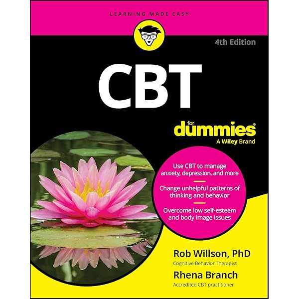 Cognitive Behavioural Therapy For Dummies: Willson, Rob, Branch