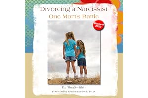 Divorcing a Narcissist: One Mom's Battle