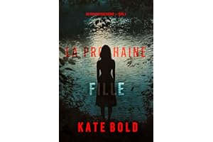 La prochaine fille (Un thriller Meg Thorne — tome 1) (French Edition)