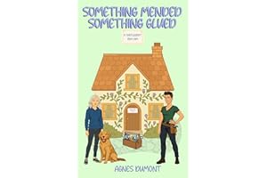 Something Mended Something Glued (The Thistlecroft Series Book 2)