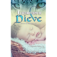 El último copo de nieve: Coalición Felina 1.5 (Lazos de Sangre) (Spanish Edition) book cover El último copo de nieve: Coalición Felina 1.5 (Lazos de Sangre) (Spanish Edition) book cover