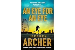 An Eye for an Eye: A man on death row. A daring escape plan. Jump into the ultimate race against time in this gripping new thriller from the New York Times bestselling author (William Warwick)