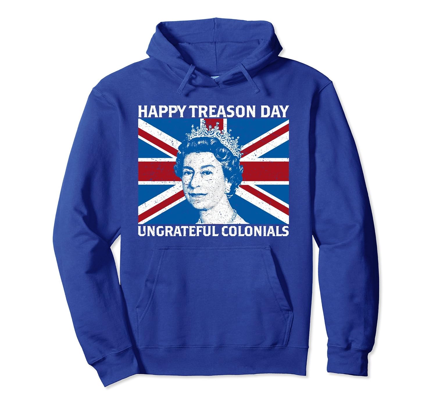 Happy Treason Day Ungrateful Colonials British Hoodie-anz