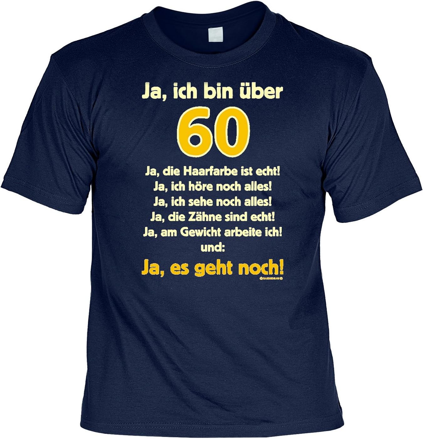 TShirt mit Urkunde Ja, ich Bin über 60! Ja, es geht noch! lustiges