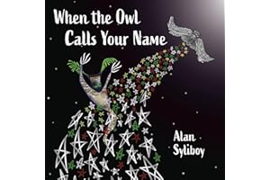 When the Owl Calls Your Name