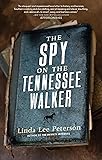 The Spy on the Tennessee Walker (A Maggie Fiori Mystery)