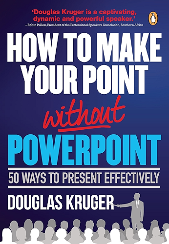Download How to Make Your Point Without PowerPoint: 50 Ways to Present Effectively (English Edition) PDF