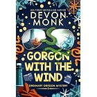 Gorgon with the Wind: A Magical Small Town Cozy Mystery (Ordinary Oregon Mystery Book 1)
