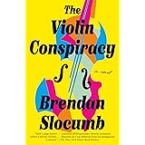 The Violin Conspiracy: A Novel