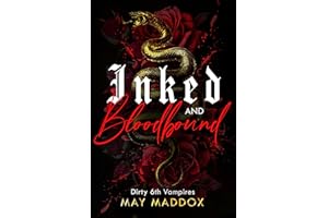 Inked & Bloodbound: A Dark Vampire Romance (Dirty 6th Vampires Book 1)