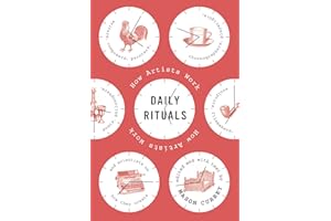 Daily Rituals: How Artists Work