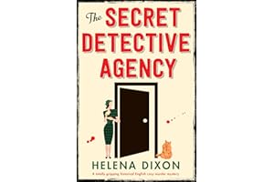 The Secret Detective Agency: A totally gripping historical English cozy murder mystery