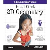 Head First 2D Geometry: A Brain-Friendly Guide