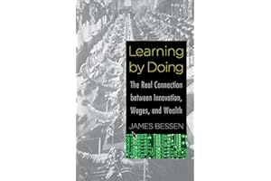 Learning by Doing: The Real Connection between Innovation, Wages, and Wealth