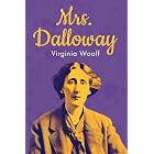 Mrs. Dalloway (Annotated): Original 1925 Edition with Contemporary Biography of Virginia Woolf
