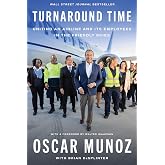 Turnaround Time: Uniting an Airline and Its Employees in the Friendly Skies