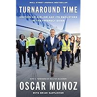 Turnaround Time: Uniting an Airline and Its Employees in the Friendly Skies
