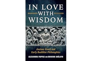 In Love with Wisdom: Ancient Greek and Early Buddhist Philosophies
