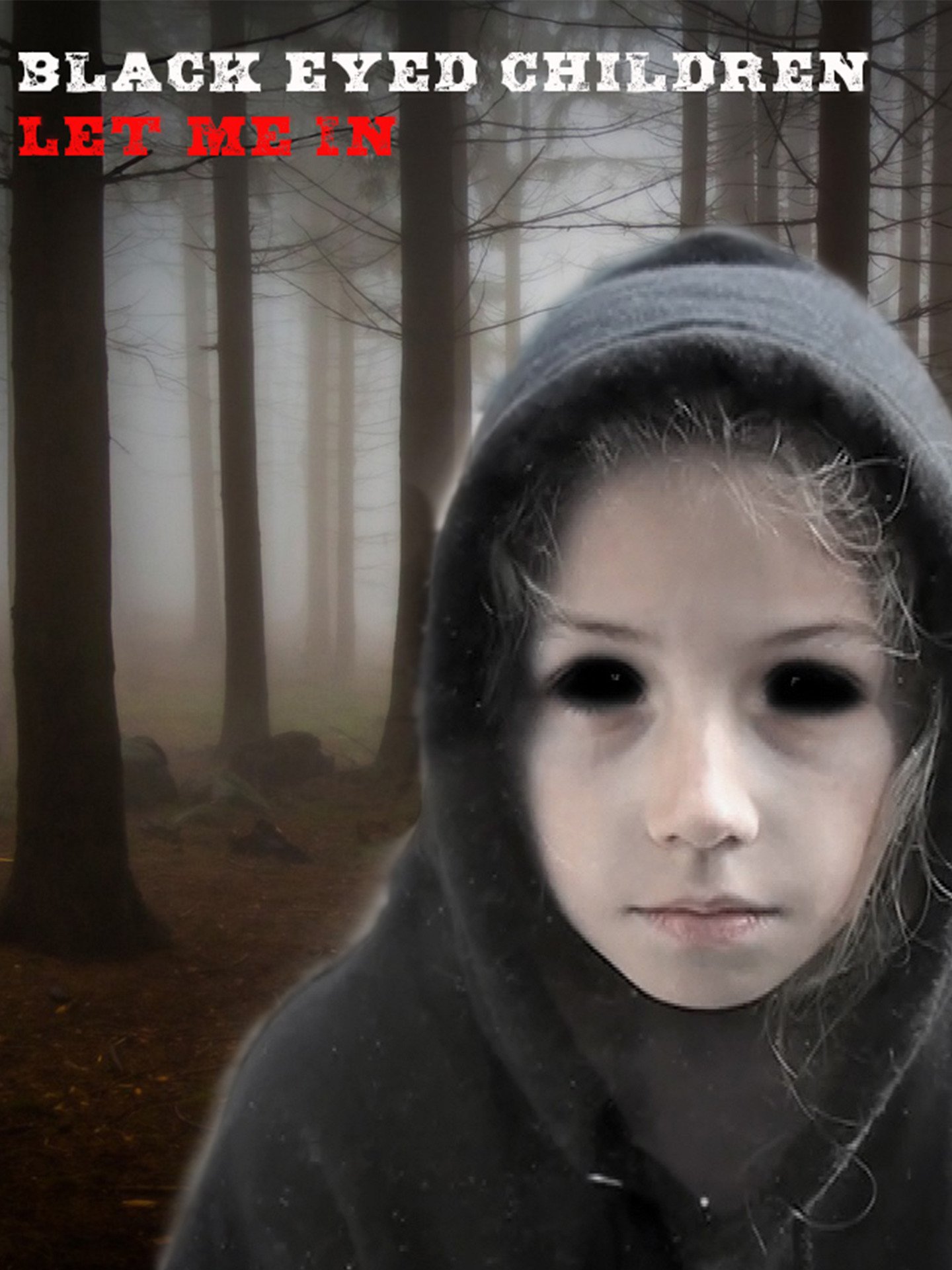 Watch Black Eyed Children Let Me In Prime Video