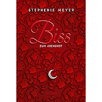 Biss zum Abendrot (Bella und Edward 3) (German Edition) book cover Biss zum Abendrot (Bella und Edward 3) (German Edition) book cover
