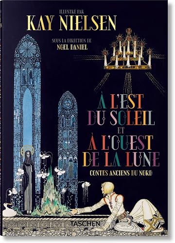 Download Kay Nielsen. A l'ouest du Soleil et A l'ouest de la Lune : Contes anciens du Nord PDF