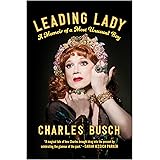 Leading Lady: A Memoir of a Most Unusual Boy