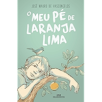 O Meu Pé de Laranja Lima – 50 Anos (Portuguese Edition) book cover O Meu Pé de Laranja Lima – 50 Anos (Portuguese Edition) book cover