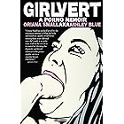 Girlvert: A Porno Memoir