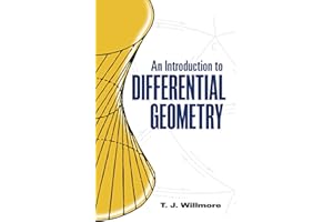 An Introduction to Differential Geometry (Dover Books on Mathematics)
