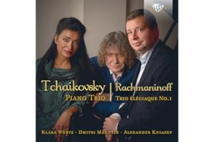Tchaikovsky: Piano Trio in A minor, Op. 50; Rachmaninoff: Trio elegique No. 1 in G minor