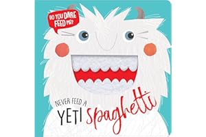 Never Feed a Yeti Spaghetti