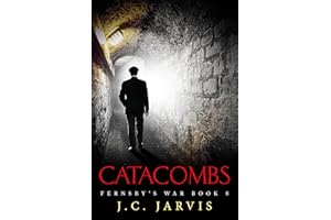 Catacombs (Fernsby's War Book 8)