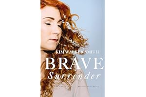 Brave Surrender: Let God’s Love Rewrite Your Story