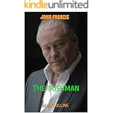 The Irishman: John Francis