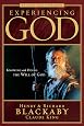 Experiencing God: Knowing and Doing the Will of God, Revised and Expanded