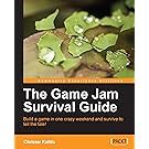 The Game Jam Survival Guide