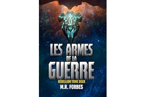 Les Armes de la Guerre (Rébellion t. 2) (French Edition)